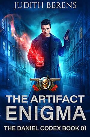 The Artifact Enigma: An Urban Fantasy Action Adventure by Judith Berens, Martha Carr, Michael Anderle