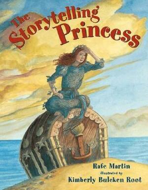 The Storytelling Princess by Rafe Martin, Kimberly Bulcken Root