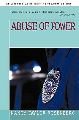 Abuse of Power by Nancy Taylor Rosenberg