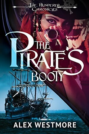 Pirate's Booty by Alex Westmore