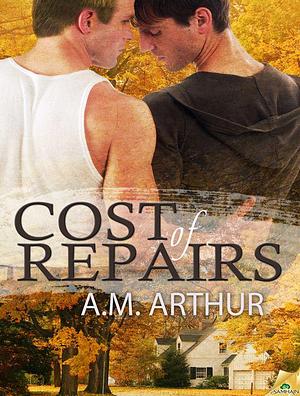 Cost of Repairs by A.M. Arthur