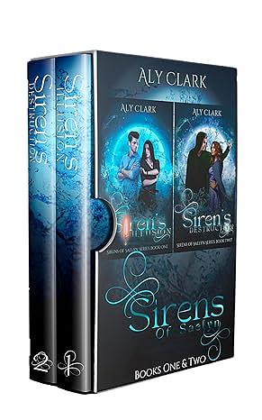 Sirens of Saelyn Box Set 1: Siren's Illusion and Siren's Destruction by Aly Clark