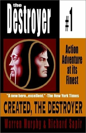 Created, the Destroyer by Richard Sapir, Warren Murphy