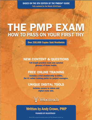 The PMP Exam: How to Pass On Your First Try by Andy Crowe