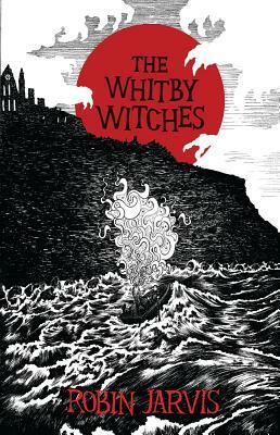 The Whitby Witches by Robin Jarvis