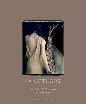 Sanctuary: Anna Tomczak, Photographer by Barbara Hitchcock