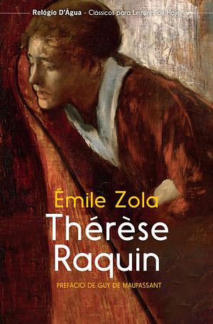 Thérèse Raquin by Émile Zola