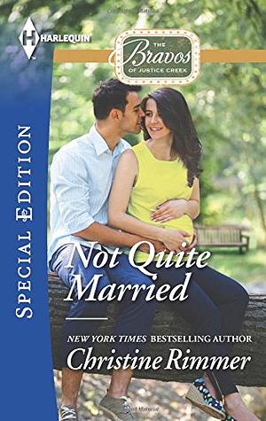 Not Quite Married by Christine Rimmer