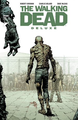 The Walking Dead Deluxe #20 by Robert Kirkman