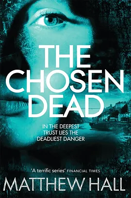 The Chosen Dead by M. R. Hall