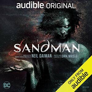 The Sandman Audiobook by Dirk Maggs, Neil Gaiman