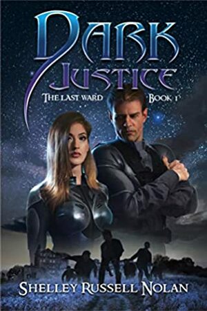 Dark Justice by Shelley Russell Nolan