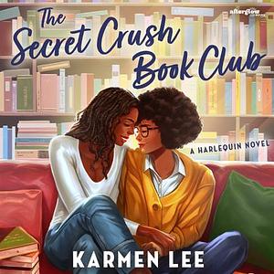 The Secret Crush Book Club by Karmen Lee