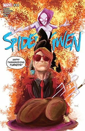 Spider-Gwen 14 by Jason Latour, Brian Michael Bendis