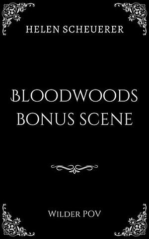 Bloodwoods bonus scene by Helen Scheuerer