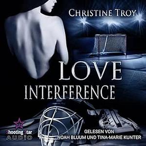 Love Interference by Christine Troy