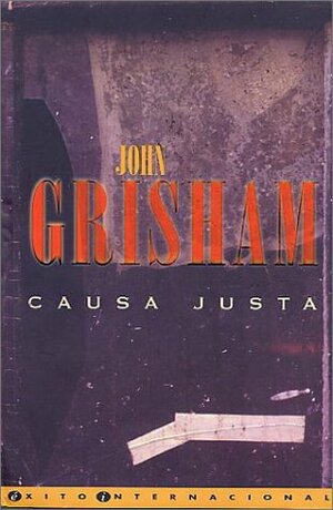 Causa Justa by John Grisham