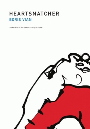 Heartsnatcher by Boris Vian