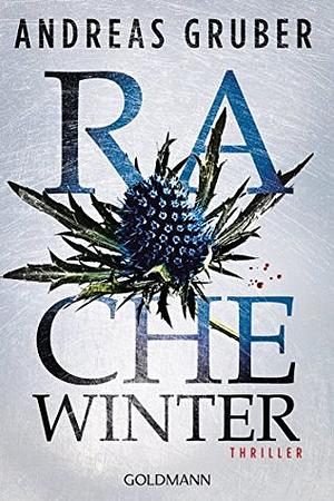 Rachewinter by Andreas Gruber