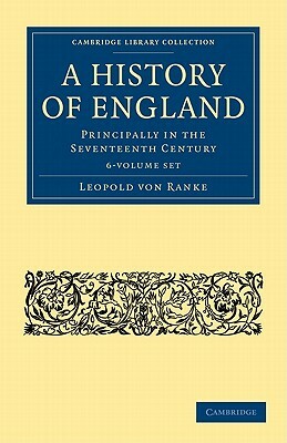 A History of England 6 Volume Set by Leopold Von Ranke