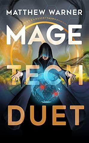 Mage Tech Duet by Matthew Warner