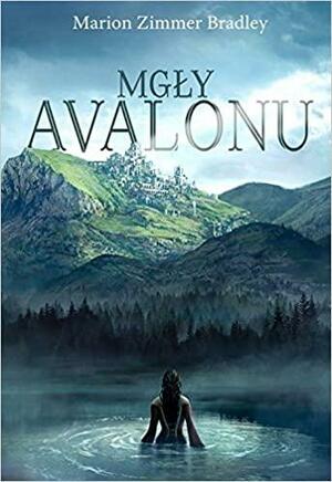 Mgły Avalonu by Zysk i S-ka Wydawnictwo