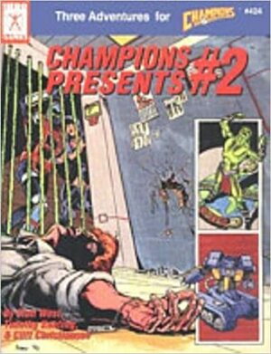 Champions Presents #2 by Stan West, Cliff Christiansen, Timothy Keating