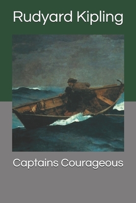 Captains Courageous by Rudyard Kipling