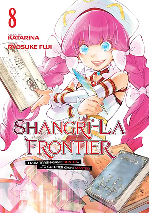 Shangri-La Frontier, Volume 8 by Katarina, Ryosuke Fuji