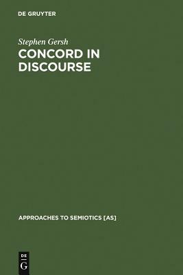 Concord in Discourse by Stephen Gersh