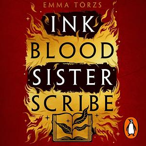 Ink Blood Sister Scribe by Emma Törzs