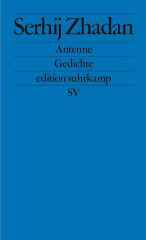 Antenne: Gedichte by Serhij Žadan