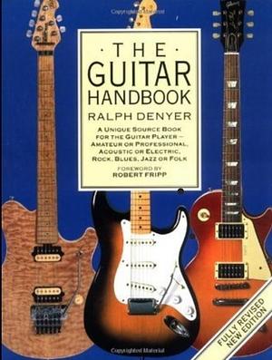 The Guitar Handbook by Ralph Denyer