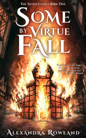 Some by Virtue Fall by Alexandra Rowland