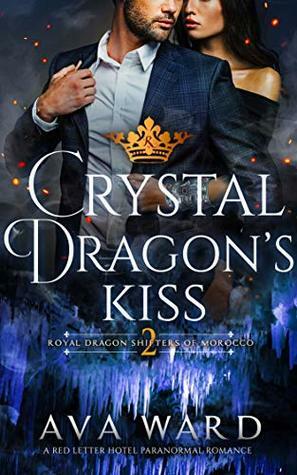 Crystal Dragon's Kiss by Ava Ward