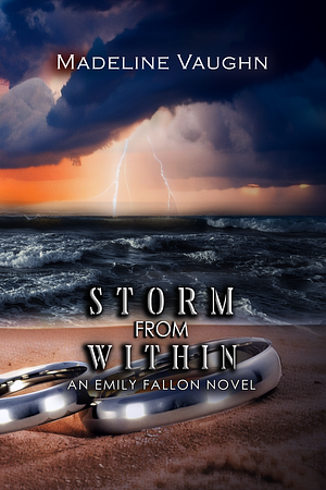 Storm From Within by Madeline Vaughn