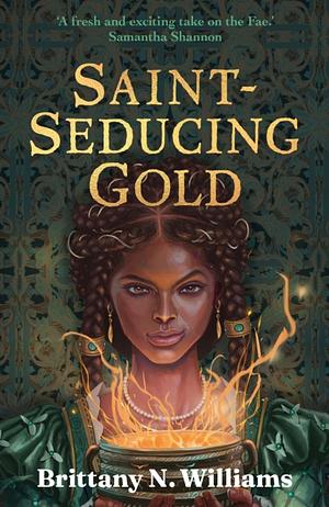 Saint-Seducing Gold by Brittany N. Williams