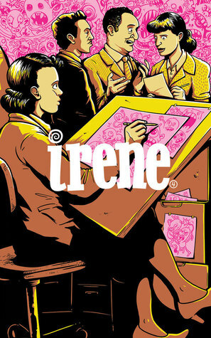 Irene 4 by Dakota McFadzean, Andy Warner