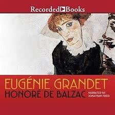 Eugénie Grandet by Honoré de Balzac