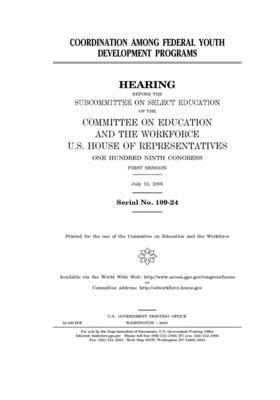 Coordination among Federal youth development programs by United S. Congress, Committee on Education and Labo (house), United States House of Representatives