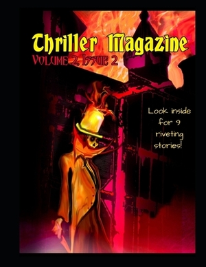 Thriller Magazine (Volume 2, Issue 2) by Chris Fortunato, John Grey, Robb T. White