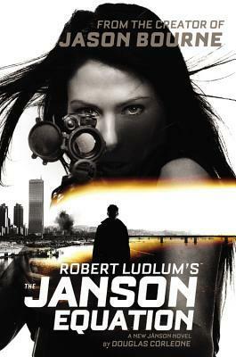 Robert Ludlum's The Janson Equation by Robert Ludlum, Douglas Corleone