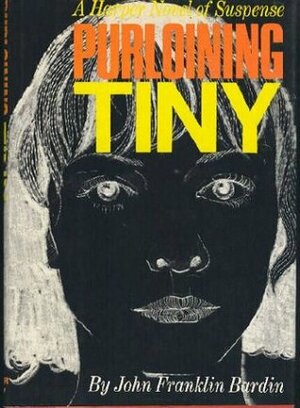 Purloining Tiny by John Franklin Bardin