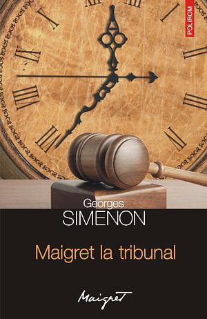 Maigret la tribunal by Georges Simenon