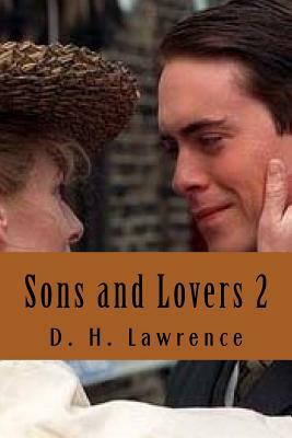 Sons and lovers 2 by D.H. Lawrence