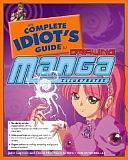 The Complete Idiot's Guide to Drawing Manga, Illustrated by David Hutchison, John Layman