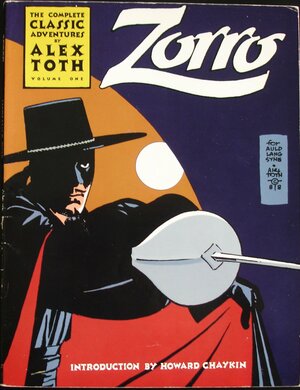 Zorro: The Complete Classic Adventures, Vol. 1 by 