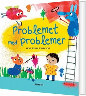 Problemet med problemer by Rachel Rooney