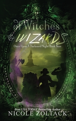 Of Witches and Wizards by Nicole Zoltack