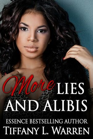 More Lies and Alibis by Tiffany L. Warren